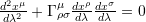 \frac{d^2x^{\mu}}{d\lambda^2} + \Gamma^{\mu}_{\rho\sigma} \frac{dx^{\rho}}{d\lambda}\frac{dx^{\sigma}}{d\lambda} = 0
